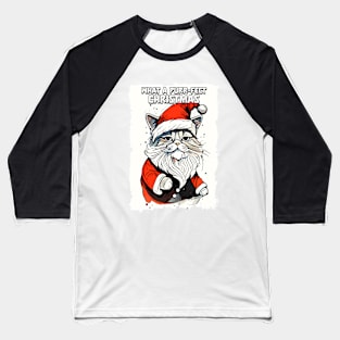 Funny Christmas Quote Cute Santa Claus Cat Illustration for Pet Lovers and Owners Baseball T-Shirt